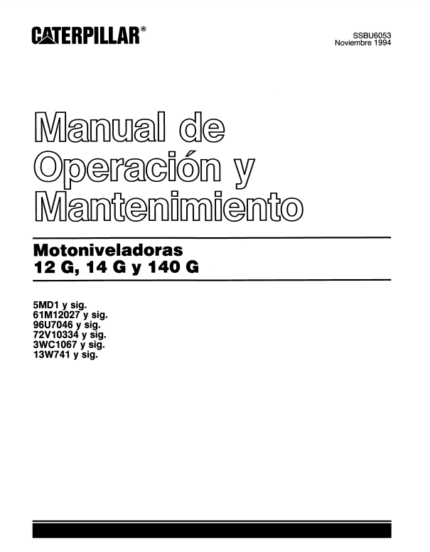 Manual de Operación y Mantenimiento Motoniveladoras Caterpillar 12G, 14G y140G