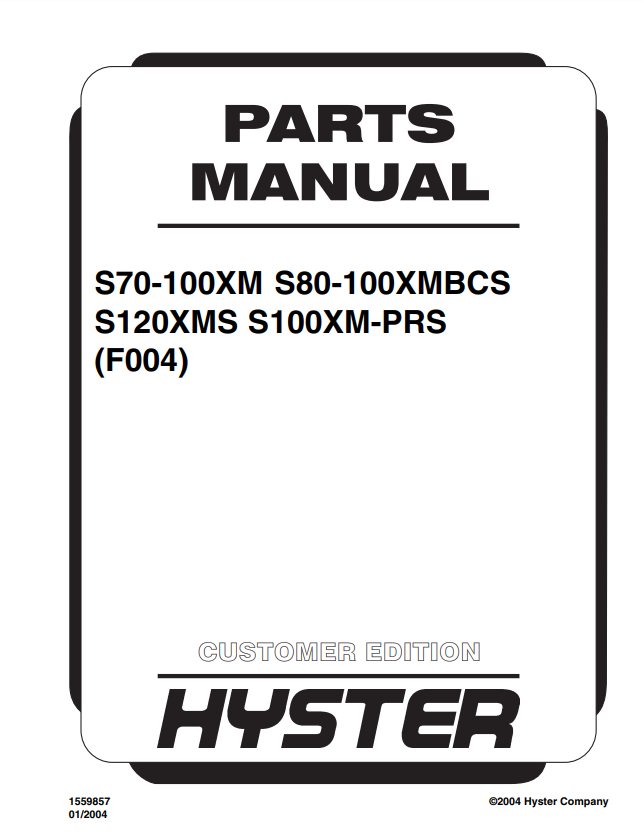 Manual de Partes Montacarga Hyster S70-100XM, S80-100XMBCS, S120XMS, S100XMPRS (F004)