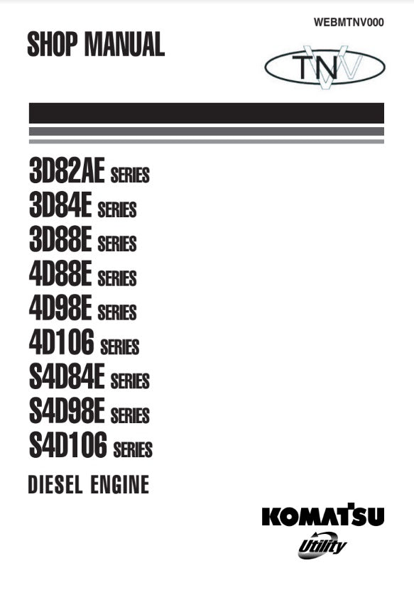 MANUAL DE TALLER MOTOR 3D82AE SERIES/ 3D84E SERIES/ 3D88E SERIES/ 4D88E SERIES/ 4D98E SERIES/ 4D106 SERIES/ S4D84E SERIES/ S4D98E SERIES/ S4D106 SERIES