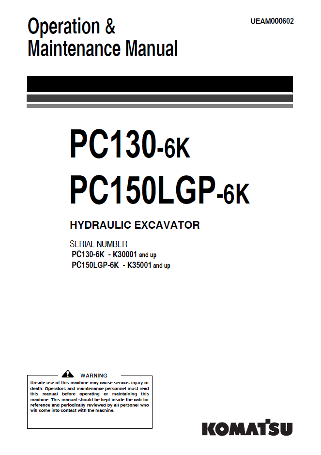 Manual de Operación y Mantenimiento Excavadora Hidraúlica Komatsu PC130-6K - K30001, PC150LGP-6K - K35001