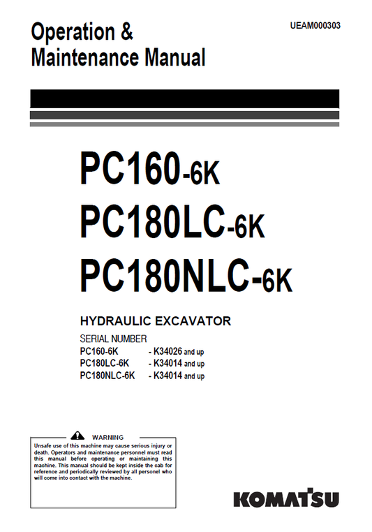 Manual de Operación y Mantenimiento Excavadora Hidraúlica Komatsu PC160-6K - K34026, PC180LC-6K, PA180NLC-6K - K34014