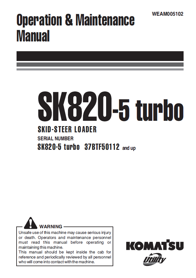 Manual de Operación y Mantenimiento Minicargador Komatsu SK820-5 Turbo - 37BTF50112