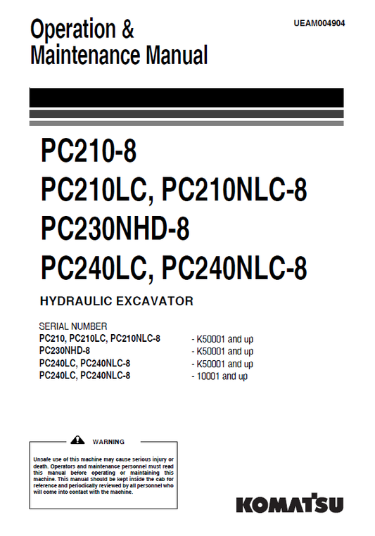 Manual de Operación y Mantenimiento Excavadora KomatsuPC210-8, PC210LC, PC210NLC-8, PC230NHD-8, PC240LC, PC240NLC-8 - K50001, 10001