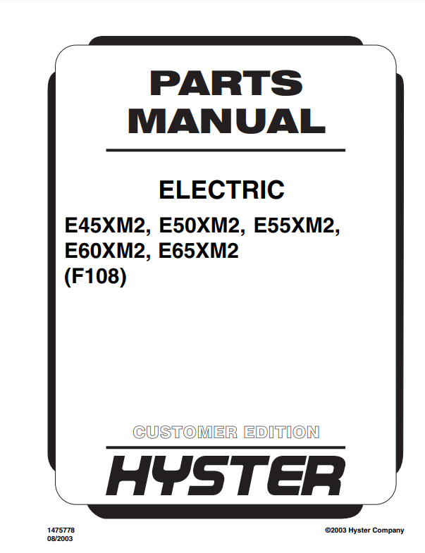 Manual de Partes Montacarga Hyster E45XM2, E50XM2, E55XM2, E60XM2, E65XM2 (F108)