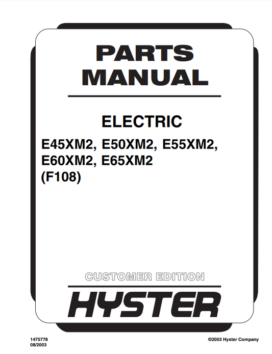 Manual de Partes Montacarga Hyster E45XM2, E50XM2, E55XM2, E60XM2, E65XM2 (F108)