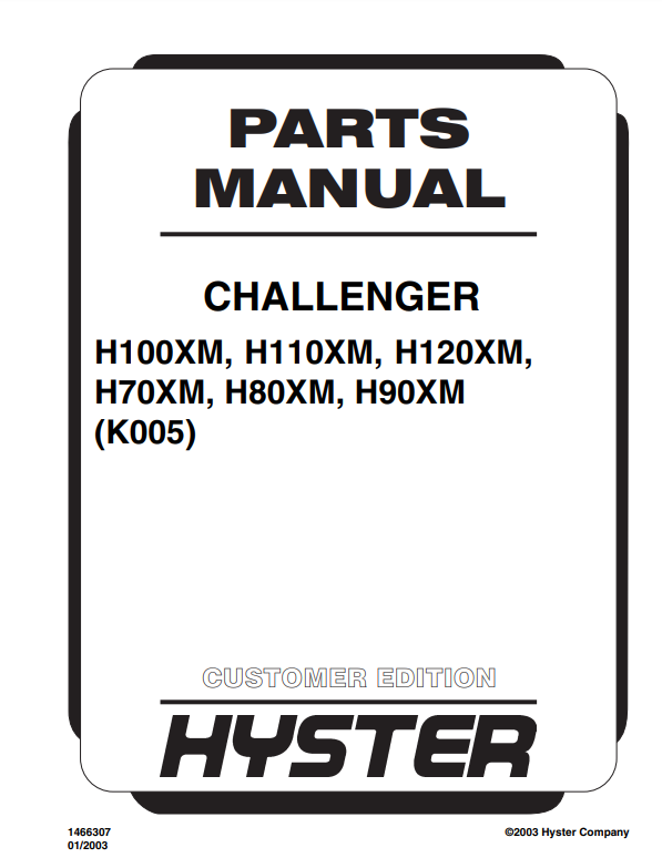 Manual de Partes Montacargas Hyster H100XM, H110XM, H120XM, H70XM, H80XM, H90XM (K005)