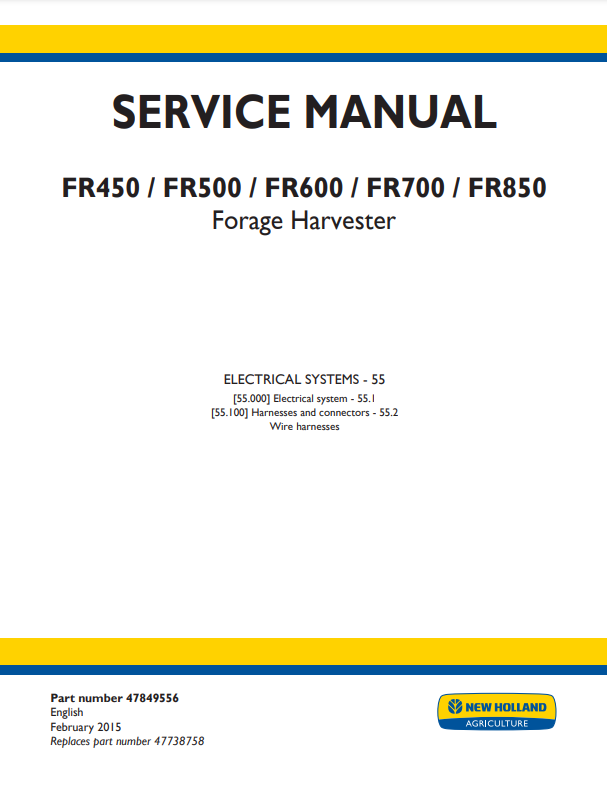 Manual de Reparación Cosechadora New Holland FR450, FR500, FR600, FR700, FR850 (Sistema Electrico)