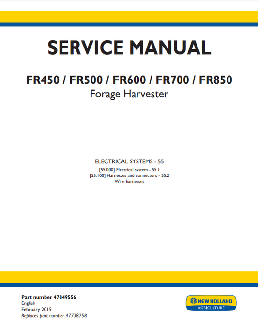 Manual de Reparación Cosechadora New Holland FR450, FR500, FR600, FR700, FR850 (Sistema Electrico)