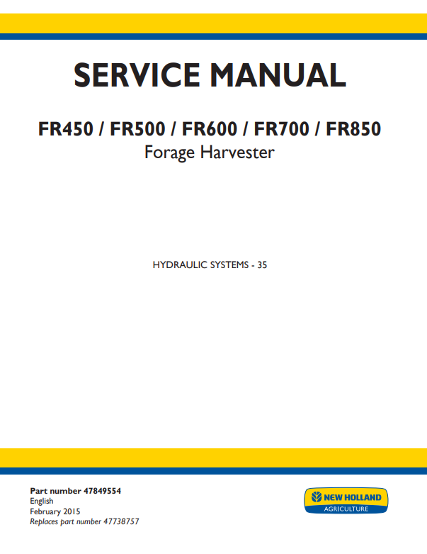 Manual de Reparación Cosechadora New Holland FR450, FR500, FR600, FR700, FR850 (Sistemas Hidraulicos)