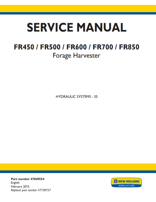 Manual de Reparación Cosechadora New Holland FR450, FR500, FR600, FR700, FR850 (Sistemas Hidraulicos)