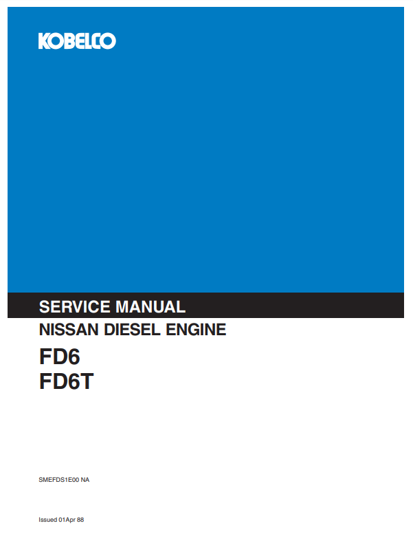 Manual de Reparación Motor Nissan FD6, FD6T Diesel ( productos relacionados Kobelco)