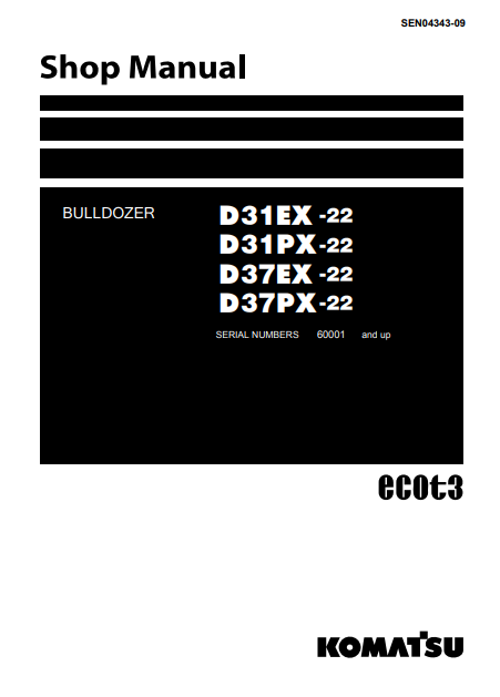Manual de Taller Bulldozer Komatsu D31EX-22, D31PX-22, D37EX-22, D37PX-22