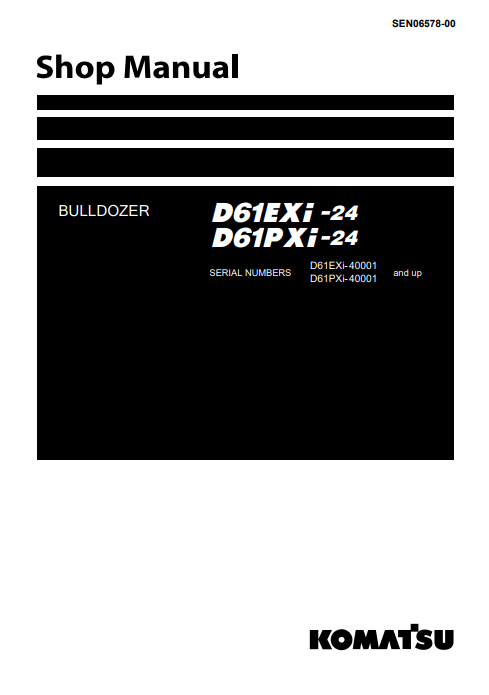 Manual de Taller Bulldozer Komatsu D61EXi-24, D61PXi-24 Japan  SN 40001 y UP