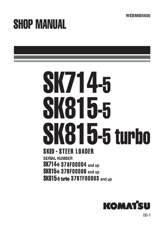 Manual de Taller Minicargador Komatsu SK714-5 - 37AF00004, SK815-5 - 37BF00006, SK815-5 Turbo - 37BTF00003