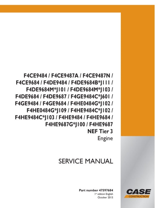 MANUAL DE SERVICIOS MOTOR F4CE9484  F4CE9487A  F4CE9487N  F4CE9684  F4DE9484  F4DE9684B  F4DE9684M  F4DE9684M  F4DE9684  F4DE9687  F4GE9484C  F4GE9484  F4GE9684  F4HE0484G  F4HE0484G  F4HE9484C* F4HE9484C  F4HE9484  F4HE9684  F4HE9687G  F4HE9687 NEF TIER