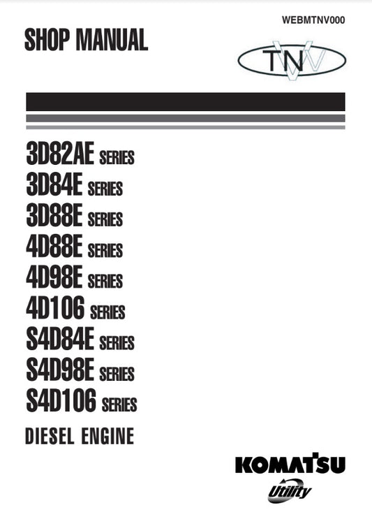 MANUAL DE TALLER MOTOR 3D82AE SERIES/ 3D84E SERIES/ 3D88E SERIES/ 4D88E SERIES/ 4D98E SERIES/ 4D106 SERIES/ S4D84E SERIES/ S4D98E SERIES/ S4D106 SERIES