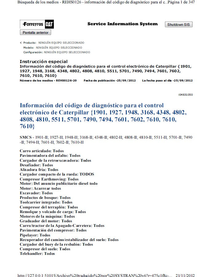 Manual de Servicios Codigos de Diagnostico Caterpillar 1901, 1927, 1948, 3168, 4348, 4802, 4808, 4810, 5511, 5701, 7490, 7494, 7601, 7602, 7610