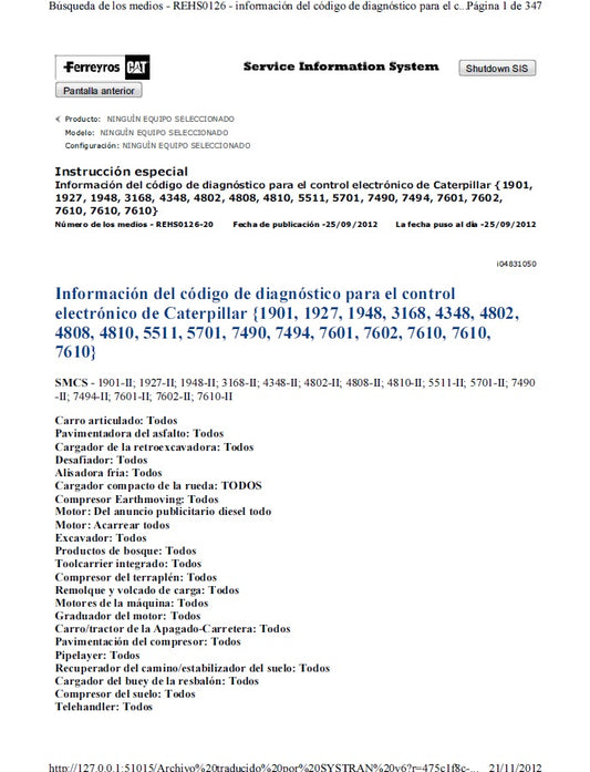 Manual de Servicios Codigos de Diagnostico Caterpillar 1901, 1927, 1948, 3168, 4348, 4802, 4808, 4810, 5511, 5701, 7490, 7494, 7601, 7602, 7610